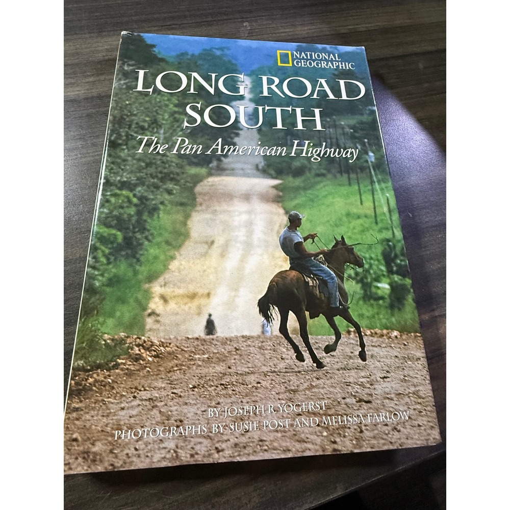 National Geographic Long Road South The Pan American Highway Yogerst Paperback